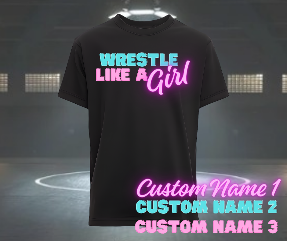 Wrestle Like a Girl T-Shirt