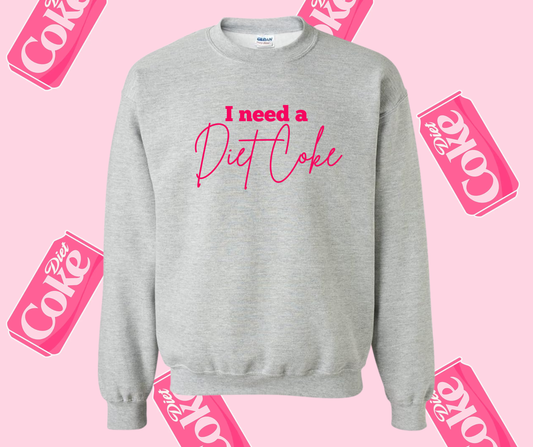 I need a Diet Coke Crewneck
