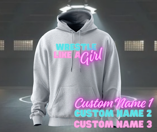 Wrestle Like a Girl Hoodie